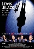 Stark Raving Black - movie with Lewis Black.