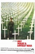 Oh! What a Lovely War film from Richard Attenborough filmography.