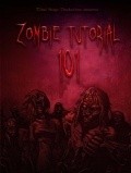 Zombie Tutorial 101: Director's Cut is the best movie in Djeyson Lokker filmography.