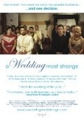 A Wedding Most Strange is the best movie in Djeyson D’Arsi filmography.