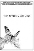 The Butterfly Warning is the best movie in Marc Durso filmography.