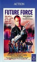 Future Force film from David A. Prior filmography.