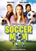 Soccer Mom film from Gregory McClatchy filmography.