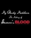 Film My Bloody Madeleine: The Making of Swann's Blood.