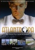 Atlantropa - Der Traum vom neuen Kontinent film from Michel Morales filmography.