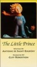 The Little Prince - movie with Cliff Robertson.