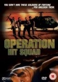 Operation Hit Squad is the best movie in Nick Collis filmography.