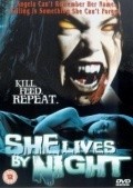 She Lives by Night is the best movie in Liliana Cabal filmography.