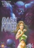 The Dark Power film from Phil Smoot filmography.