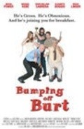 Bumping Off Burt is the best movie in Elizabet Hezer Bodjio filmography.