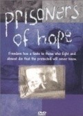 Prisoners of Hope film from Danny Schechter filmography.