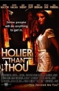 Film Holier Than Thou.