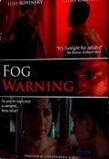 Fog Warning film from Christopher Ward filmography.