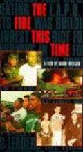 The Fire This Time film from Randy Holland filmography.