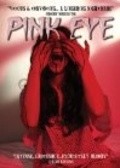 Pink Eye - movie with Alan Rowe Kelly.