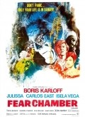 Fear Chamber - movie with Boris Karloff.