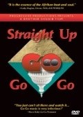 Straight Up Go-Go film from Shuaib Muhammed Kedar filmography.