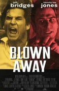 Blown Away film from Stephen Hopkins filmography.