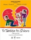 Yo tambien te quiero - movie with Miguel Rodarte.