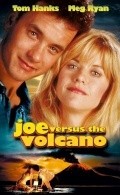 Joe Versus the Volcano film from John Patrick Shanley filmography.