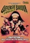 Offensive Behaviour is the best movie in Richard Allom Cosgrove filmography.