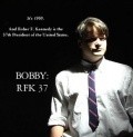 Film Bobby: RFK 37.