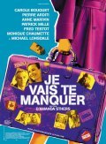 Je vais te manquer film from Amanda Sthers filmography.