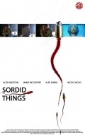 Sordid Things - movie with Alex Burns.