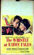 Film The Whistle at Eaton Falls.