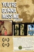 You're Gonna Miss Me is the best movie in Byron Coley filmography.