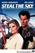 Steal the Sky - movie with Mariel Hemingway.