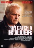 To Catch a Killer film from Eric Till filmography.