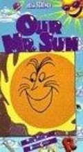 Our Mr. Sun - movie with Sterling Holloway.