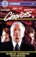 Choices - movie with George C. Scott.