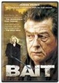 Bait - movie with John Hurt.