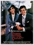 Poker Alice - movie with Elizabeth Taylor.