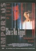 She's No Angel - movie with Cameron Bancroft.