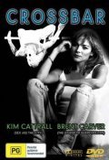 Crossbar - movie with Kim Cattrall.