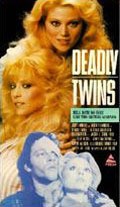 Deadly Twins - movie with Judy Landers.