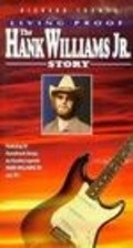 Living Proof: The Hank Williams, Jr. Story - movie with Clu Gulager.
