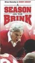 A Season on the Brink - movie with Brian Dennehy.