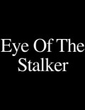 Eye of the Stalker - movie with Lucinda Jenney.