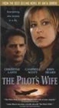 The Pilot's Wife film from Robert Markowitz filmography.