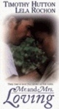 Mr. and Mrs. Loving film from Richard Friedenberg filmography.