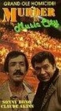 Murder in Music City - movie with Sonny Bono.