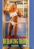 Playboy: Women Behaving Badly is the best movie in Chrissey Styler filmography.