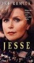 Jesse - movie with Lee Remick.