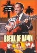 Break of Dawn - movie with Kamala Lopez-Dawson.