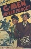 G-Men Never Forget is the best movie in Gil Frye filmography.