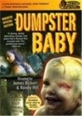 Dumpster Baby film from James Bickert filmography.